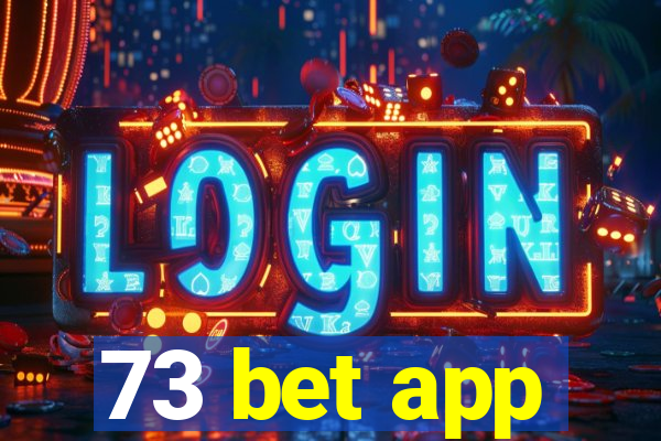 73 bet app